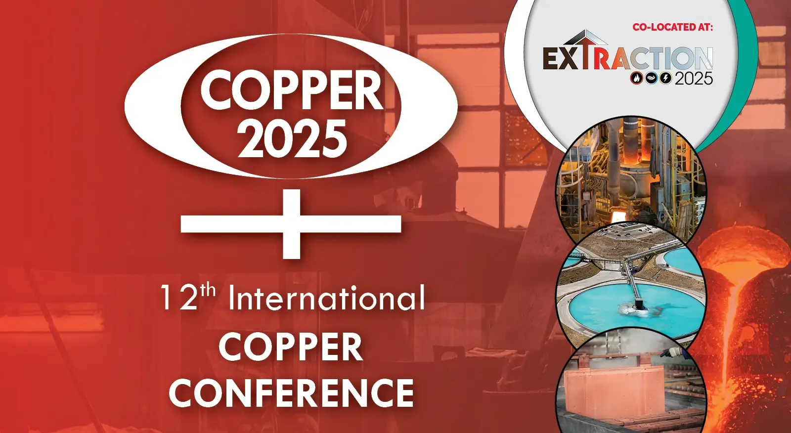 Copper 2025 – 12th International Copper Conference at Extraction 2025